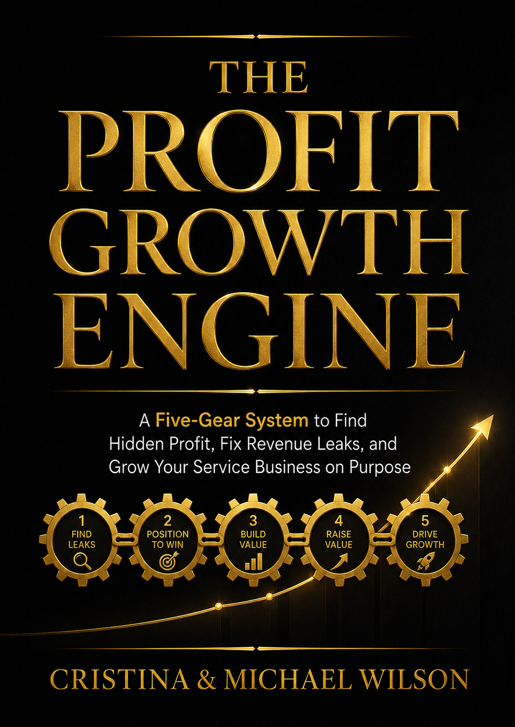 The Profit Growth Engine book cover by Cristina and Michael Wilson